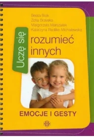 Uczę się rozumieć innych. Emocje i gesty
