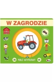 Małe wyprawy. W zgrodzie