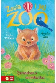 Zatroskana wombatka. Zosia i jej zoo
