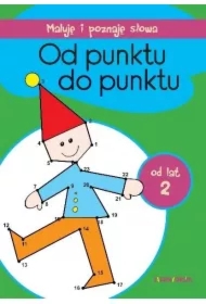 Maluję i poznaję słowa. Od punktu do punktu