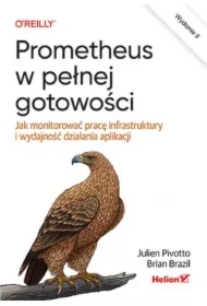 Prometheus w pełnej gotowości. Jak monitorować pracę infrastruktury i wydajność działania aplikacji