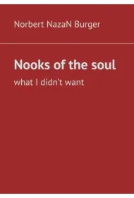 Nooks of the soul