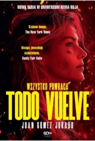 Todo Vuelve. Wszystko powraca