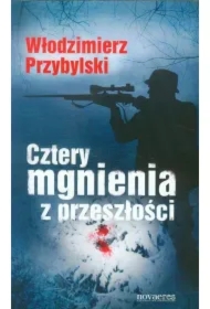 Cztery mgnienia z przeszłości