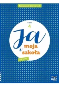 Ja i moja szkoła na nowo. Podręcznik. Klasa 1. Część 4