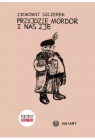 Przyjdzie Mordor i nas zje - II wydanie