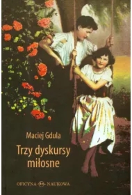 Trzy dyskursy miłosne