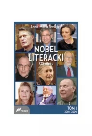 Nobel literacki XXI wieku. Tom 1 2001 - 2009
