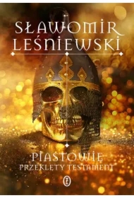 Piastowie. Przeklęty testament