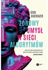 Zdrowy umysł w sieci algorytmów