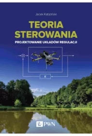 Teoria sterowania. Projektowanie układów regulacji