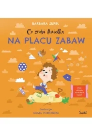 Co zrobi Anielka na placu zabaw