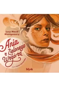 Ania z Zielonego Wzgórza