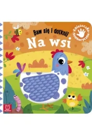 Baw się i dotknij. Na wsi. Książeczka sensoryczna