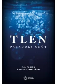 Tlen. Paradoks Cnót. Tom 5