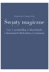 Światy magiczne. Gry z symboliką...