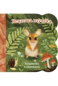 Brązowa myszka. Książeczka z okienkami