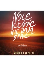 Noce, które nie dają spać