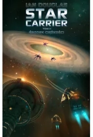 Środek ciężkości. Star Carrier. Tom 2