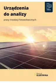 Urządzenia do analizy pracy instalacji fotowoltaicznych