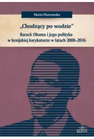 "Chodzący po wodzie" Barack Obama w kenijskiej..