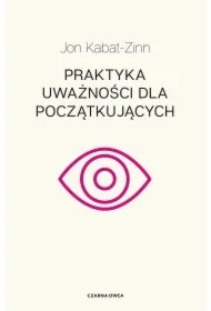 Praktyka uważności dla początkujących