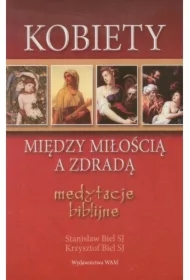 Kobiety - między miłością a zdradą