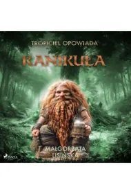 Tropiciel opowiada: Kanikuła