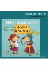 Dusia i Psinek-Świnek 2. Wszystko w porządku