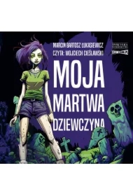 Moja martwa dziewczyna