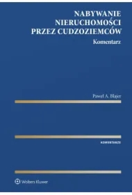 Nabywanie nieruchomości przez cudzoziemców. Komentarz