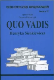 Quo Vadis. Biblioteczka opracowań. Zeszyt nr 27