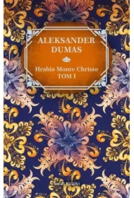 Hrabia Monte Christo. Tom 1
