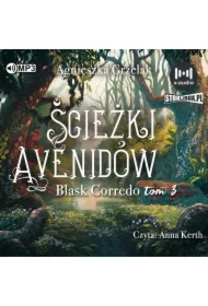 Ścieżki Avenidów. Blask Corredo. Tom 3