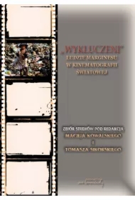 Wykluczeni.  Ludzie marginesu w kinematografii światowej