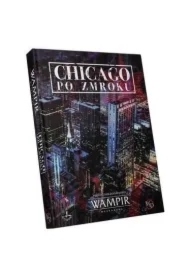 Wampir: Maskarada Chicago po zmroku