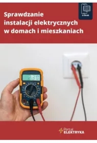 Sprawdzanie instalacji elektrycznych w domach i mieszkaniach