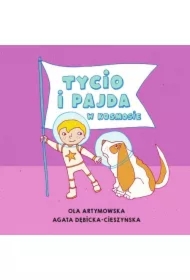 Tycio i Pajda w kosmosie. Tycio i Pajda. Tom 4