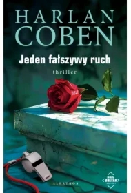 Jeden fałszywy ruch. Myron Bolitar. Tom 5