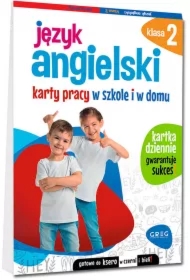 Język angielski. Karty pracy w szkole i w domu. Klasa 2