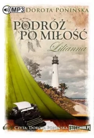 Podróż po miłość. Lilianna