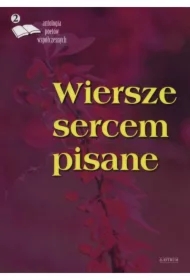Wiersze sercem pisane 2