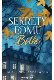 Sekrety domu Bille T.2