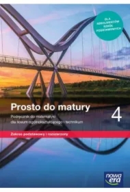 Prosto do matury 4. Podręcznik do matematyki dla klasy czwartej liceum i technikum. Zakres podstawowy i rozszerzony