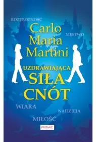 Uzdrawiająca siła cnót