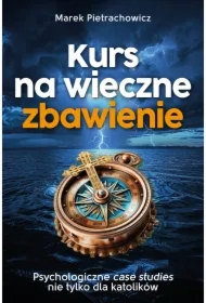 Kurs na wieczne zbawienie