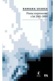 Pisma rozproszone z lat 2001-2009