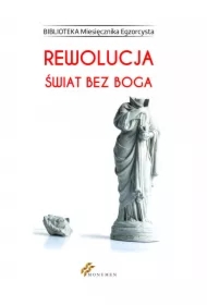 Rewolucja. Świat bez Boga