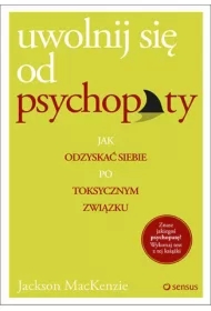 Uwolnij się od psychopaty