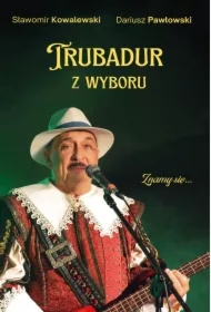 Trubadur z wyboru